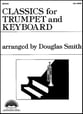 CLASSICS FOR TRUMPET AND KEYBOARD ORGAN cover
